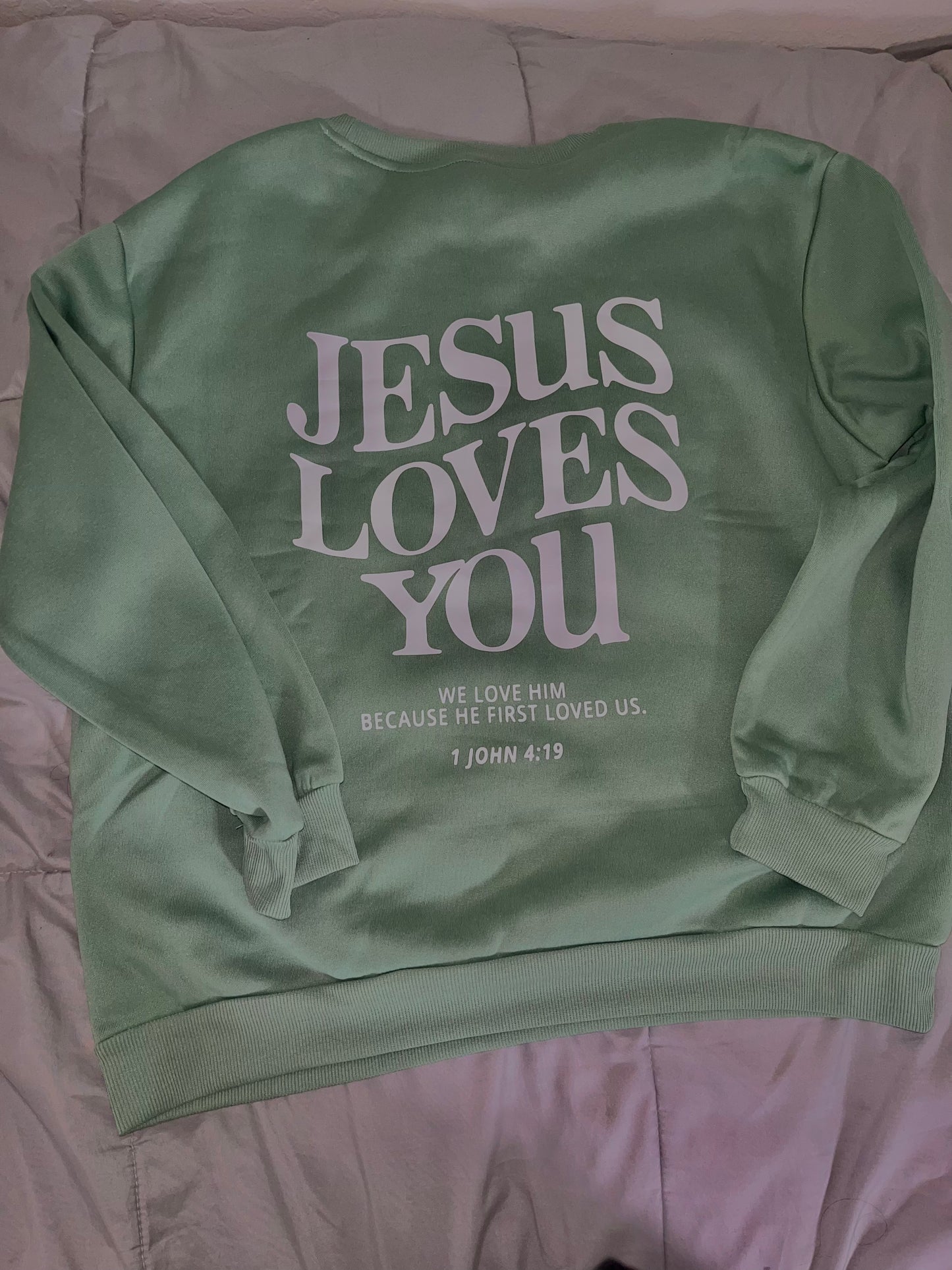 Jesus Loves You Crew neck sweatshirt letter print Faith Christian